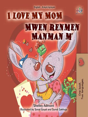 cover image of I Love My Mom / Mwen renmen Manman m